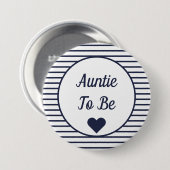 Auntie om Baby shower Button te zijn (Voorkant /achterkant)