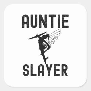 Auntie Slayer, mijn tante Rocks Square Sticker