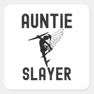 Auntie Slayer, mijn tante Rocks Square Sticker
