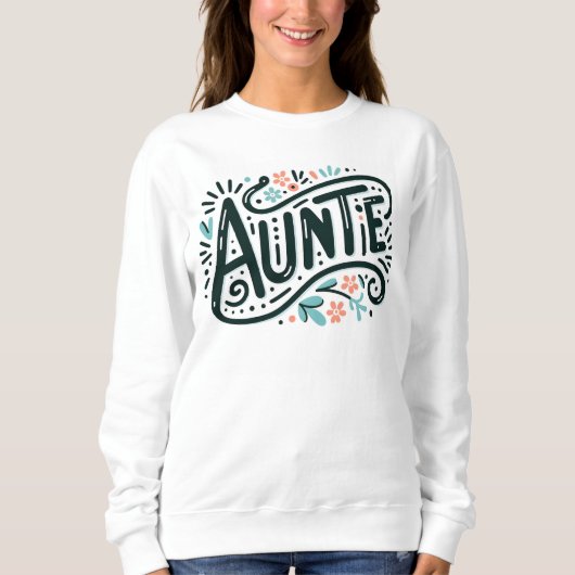 Auntie Sweatshirt (Voorkant)