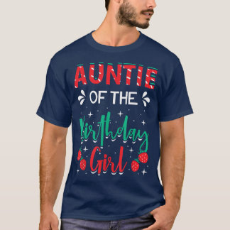 Auntie van de aardbei van het meisje van de verjaa t-shirt