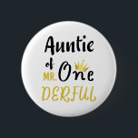 Auntie van de heer Onederful Funny 1st Birthday T- Ronde Button 5,7 Cm<br><div class="desc">tante van MR Onederful Wonderful Funny 1st Birthday T-Shirt Auntie van de heer Onederful First One-Derful Matching T-Shirt de heer onederful, jarig, 1st verjaardag, één derful, 1st verjaardag, baby, 1st b dag, pasgeborene, ontie wonderbaarlijk, de heer onederful 1st verjaardag, tante van de heer onederful, matching familie; overeenkomend met 1 jaar...</div>