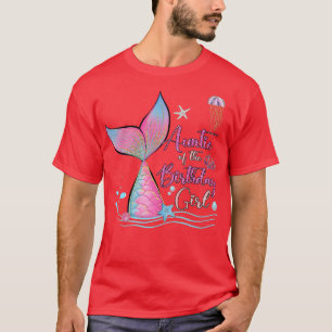 Auntie van het meisje van de dag dat de zeemeermin t-shirt