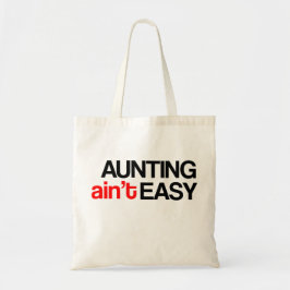 Aunting Ain niet Easy Canvas tas