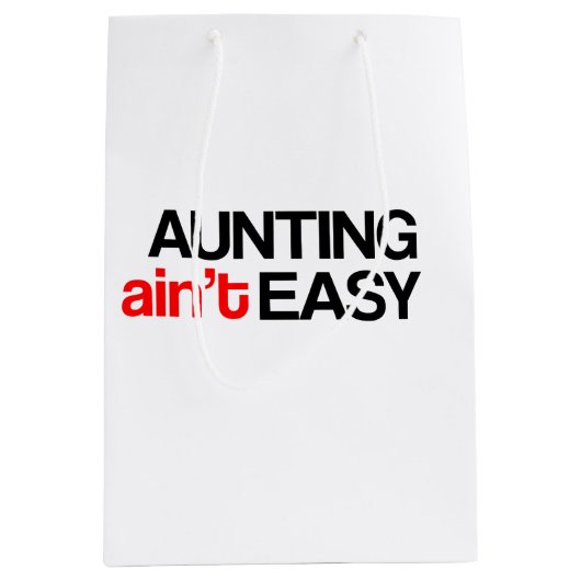 Aunting Ain niet Easy Gift Bag Medium Cadeauzakje (Voorkant)