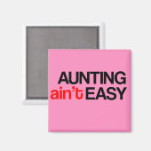 Aunting Ain niet Easy Magnet (Voorkant / Achterkant)