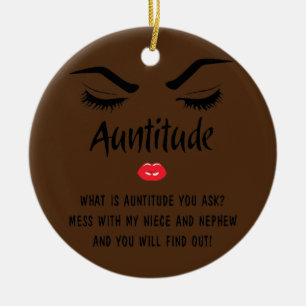Auntitude Wat je houding is die je de beste tante  Keramisch Ornament