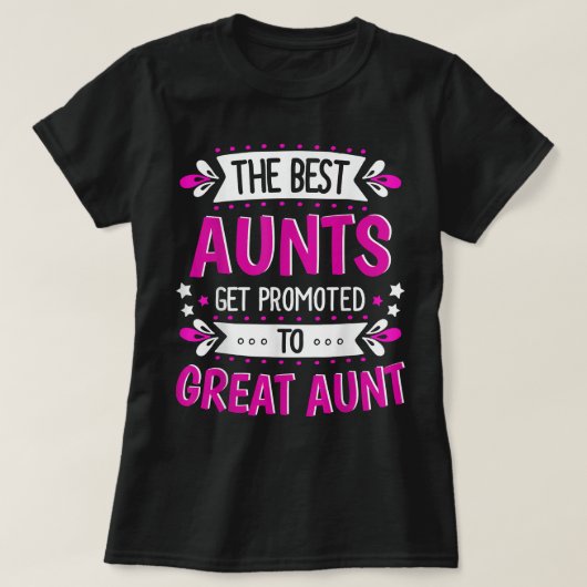 Aunts Great Aunt Gift for First Time Great Aunt T-shirt (Design voorkant)
