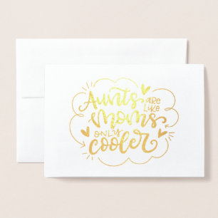 Aunts zijn lik moeders, alleen koeler folie kaarten