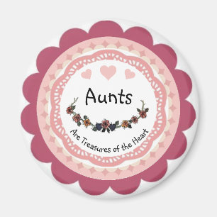 Aunts zijn Treasures of the Heart Magneet