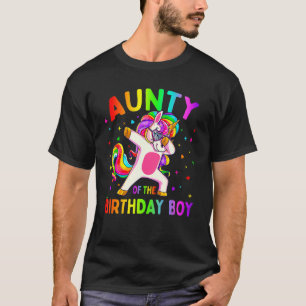 Aunty of the Birthday Party Boy Dabbing Unicorn T-shirt