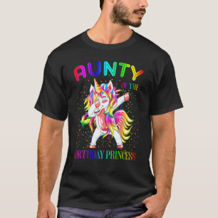 Aunty of the Birthday Princess Dabbing Unicorn Gir T-shirt