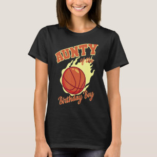 Aunty the Birthday Boy Basketball Family Bday P T-shirt