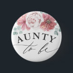 Aunty to be - Dusty Pink Floral Baby shower Ronde Button 5,7 Cm<br><div class="desc">Aunty om stoffige roze baby showers knopen te zijn</div>