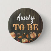 Aunty to be Herfst Pumpkins Baby shower Ronde Button 5,7 Cm (Voorkant)