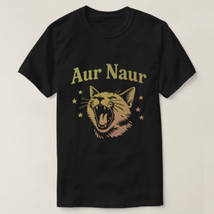 AUR Naur Kat Grappig Sarcasme Oh Nee Australisch T-shirt