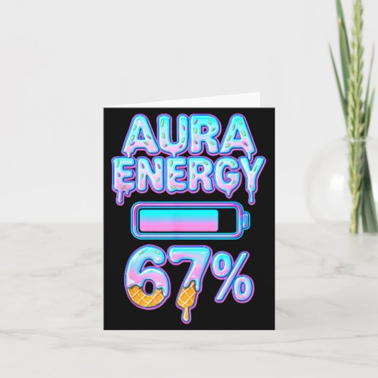 Aura Energie 67 Meme Ijs Drip 6 7 Grappige Zes S Kaart (Voorkant)