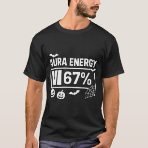 Aura energie 67 procent 6 7 meme halloween  t-shirt