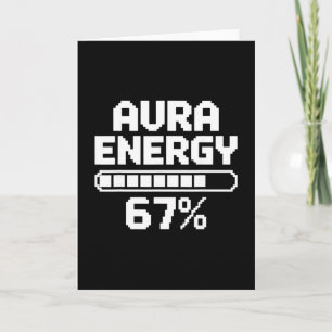 Aura Energie Op 67 Funny Six Seven Meme Gen Alpha  Kaart