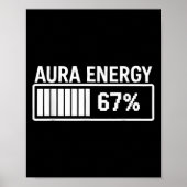 Aura energie op 67 Funny Six Seven Meme Gen Alpha  Poster (Voorkant)