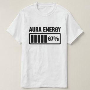 Aura energie op 67 Funny Six Seven T-shirt