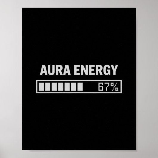 Aura Energie Op 67 Grappig Zes Zeven Meme Gen Alph Poster (Voorkant)