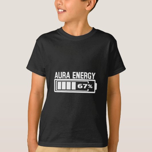 Aura Energy 67 Funny Six Seven Meme Gen Alpha Slan T-shirt (Voorkant)