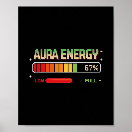 Aura Energy At 67 Funny Six Seven Meme Gen Alpha S Poster (Voorkant)
