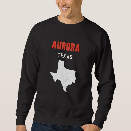 Aurora Texas VS Staat Amerika Reizen Texas Trui (Voorkant)
