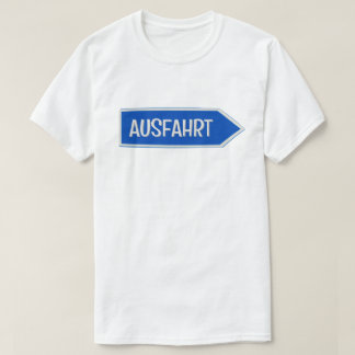 Ausfahrt T-shirt