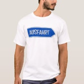 Ausfahrt T-shirt (Voorkant)