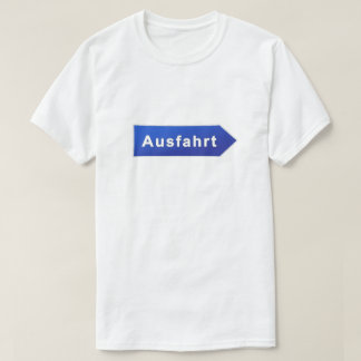 Ausfahrt T-shirt