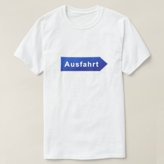 Ausfahrt T-shirt (Design voorkant)