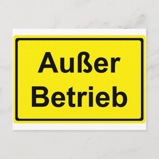 "Außer Betrieb" (Duits "Buiten de orde")-teken Briefkaart (Voorkant)
