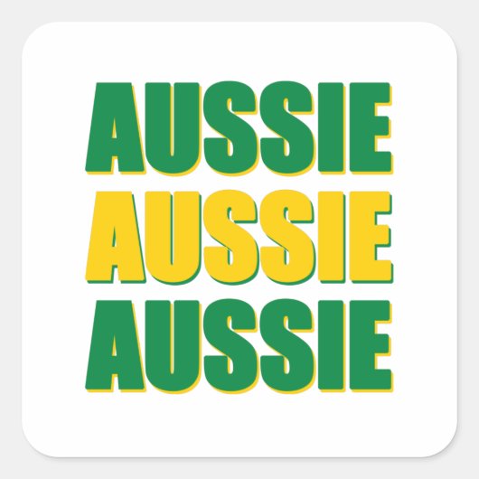Aussie Aussie Aussie Vierkante Sticker (Voorkant)
