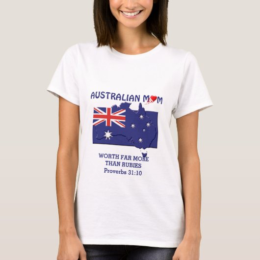AUSSIE MUM Worth more dan Rubies PROVERBS 31 T-shirt (Voorkant)
