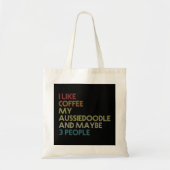 Aussiedoedle Dog Owner Coffee Lovers Quote  Tote Bag (Voorkant)
