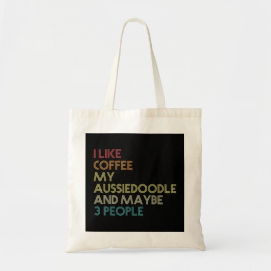 Aussiedoedle Dog Owner Coffee Lovers Quote  Tote Bag (Voorkant)