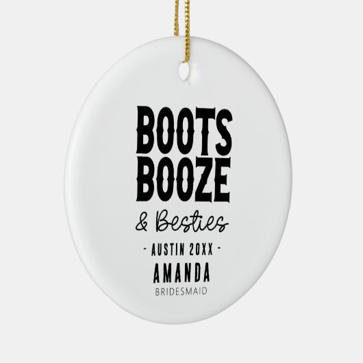 Austin Bachelorette Boots Booze Besties Custom Keramisch Ornament (Rechts)