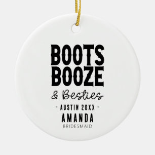 Austin Bachelorette Boots Booze Besties Custom Keramisch Ornament
