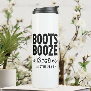 Austin Bachelorette Boots Booze Besties Custom Thermosbeker