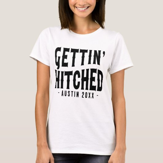 Austin Bachelorette Gettin Hitched Bridesmaid T-shirt (Voorkant)