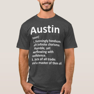AUSTIN Definition Persoonlijke naam Funny Gift T-shirt