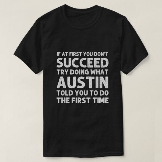AUSTIN Gift Name Personalized Birthday Funny Chris T-shirt (Design voorkant)