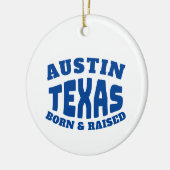 Austin Texas Born en Raised Keramisch Ornament (Links)