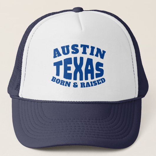 Austin Texas Born en Raised Trucker Pet (Voorkant)