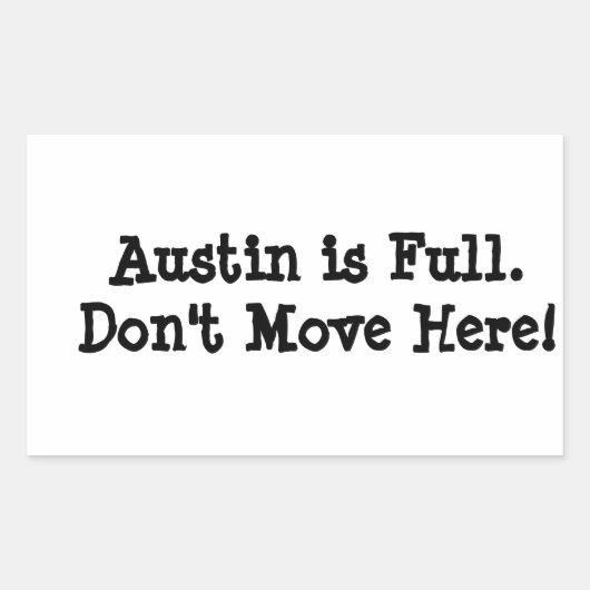 Austin zit vol. bumper sticker. rechthoekige sticker (Voorkant)