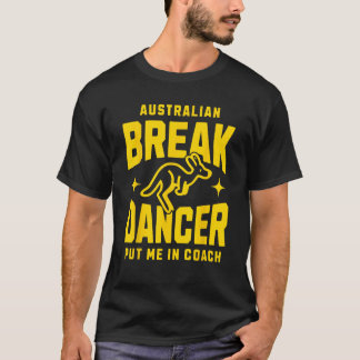 Australian Break Dance Team 2024 Breakdancer Meme T-shirt
