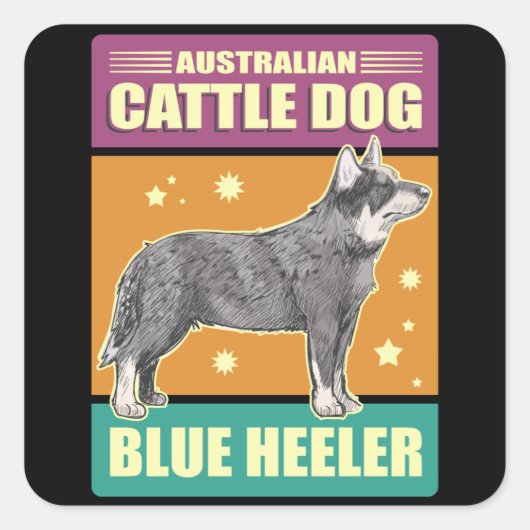 Australian Cattle Dog Blue Heeler | Dog Owner Vierkante Sticker (Voorkant)