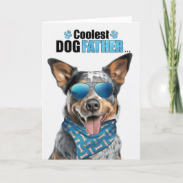 Australian Cattle Dog Coolest Dad Vaderdag Feestdagen Kaart